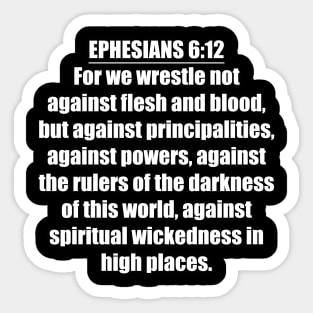 Ephesians 6:12 King James Version Bible Verse Typography Sticker